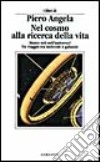 Nel cosmo alla ricerca della vita libro