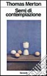 Semi di contemplazione libro