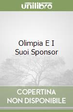 Olimpia E I Suoi Sponsor libro