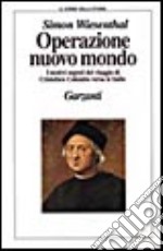 Operazione nuovo mondo libro