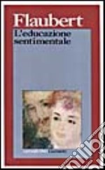 L'educazione sentimentale libro