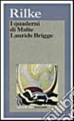 I quaderni di Malte Laurids Brigge libro