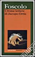 Ultime lettere di Jacopo Ortis libro usato