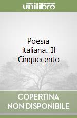 Poesia italiana. Il Cinquecento libro