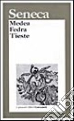 Medea-Fedra-Tieste libro