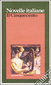Novelle italiane. Il Cinquecento libro