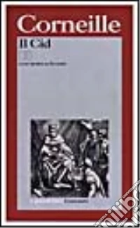 Il cid. Testo originale a fronte libro
