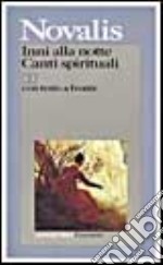 Inni alla notte-Canti spirituali. Testo originale a fronte libro