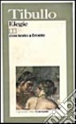 Elegie. Testo latino a fronte libro