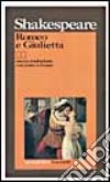 Romeo e Giulietta. Testo originale a fronte libro