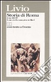 Storia di Roma. Libri 3-4. Lotte civili e conquiste militari. Testo latino a fronte libro di Livio Tito Reverdito G. (cur.)