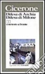 Difesa di Archia-Difesa di Milone. Testo originale a fronte libro