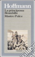 La principessa Brambilla-Mastro Pulce libro