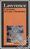 L'amante di lady Chatterley libro