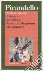 Il viaggio-Candelora-Berecche e la guerra-Una giornata libro