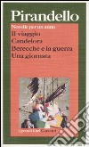 Il viaggio-Candelora-Berecche e la guerra-Una giornata libro