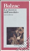 La ricerca dell'assoluto libro