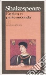 Enrico VI. Testo inglese a fronte. Vol. 2 libro