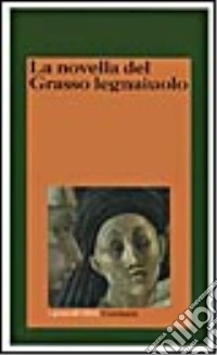 La novella del Grasso legnaiuolo libro
