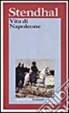 Vita di Napoleone libro di Stendhal