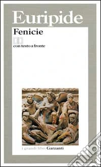 Fenicie. Testo greco a fronte libro
