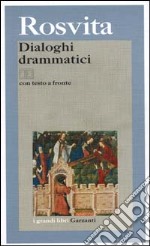 Dialoghi drammatici. Testo tedesco a fronte