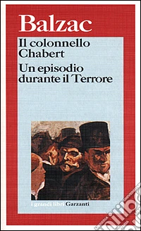 Il colonnello Chabert-Un episodio durante il terrore libro