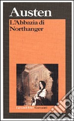 L'abbazia di Northanger libro