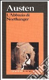 L'abbazia di Northanger libro