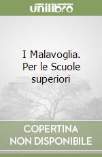 I Malavoglia. Per le Scuole superiori