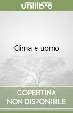 Clima e uomo libro