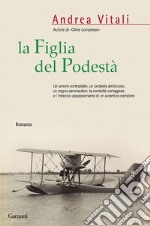 La figlia del podestà libro