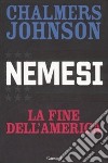 Nemesi. La fine dell'America libro