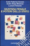 Giustizia penale e poteri dello Stato libro