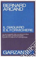 Il giaguaro e il formichiere libro