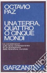 Terra, Quattro O Cinque Mondi, Una libro