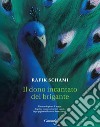 Il dono incantato del brigante libro di Schami Rafik