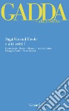 Saggi giornali favole e altri scritti. Vol. 1: Le meraviglie d'Italia-Gli anni-Verso la Certosa-I viaggi la morte-Scritti dispersi libro