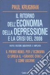 Il ritorno dell'economia della depressione e la crisi del 2008 libro
