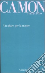 Un altare per la madre libro