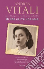 Di Ilde ce n'è una sola libro