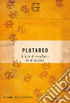 L'arte di ascoltare (e di tacere) libro di Plutarco