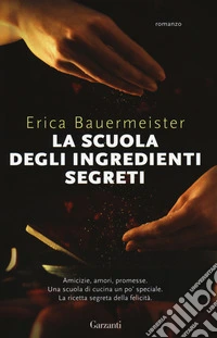 La scuola degli ingredienti segreti