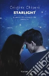 Starlight libro di Chiperi Cristina