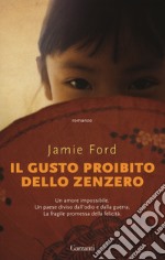 Il gusto proibito dello zenzero libro