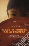 Il gusto proibito dello zenzero libro di Ford Jamie