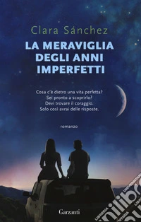 La meraviglia degli anni imperfetti