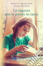 La ragazza con le parole in tasca libro