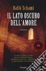 Il lato oscuro dell'amore libro