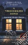 Il tredicesimo dono libro di Huist Smith Joanne